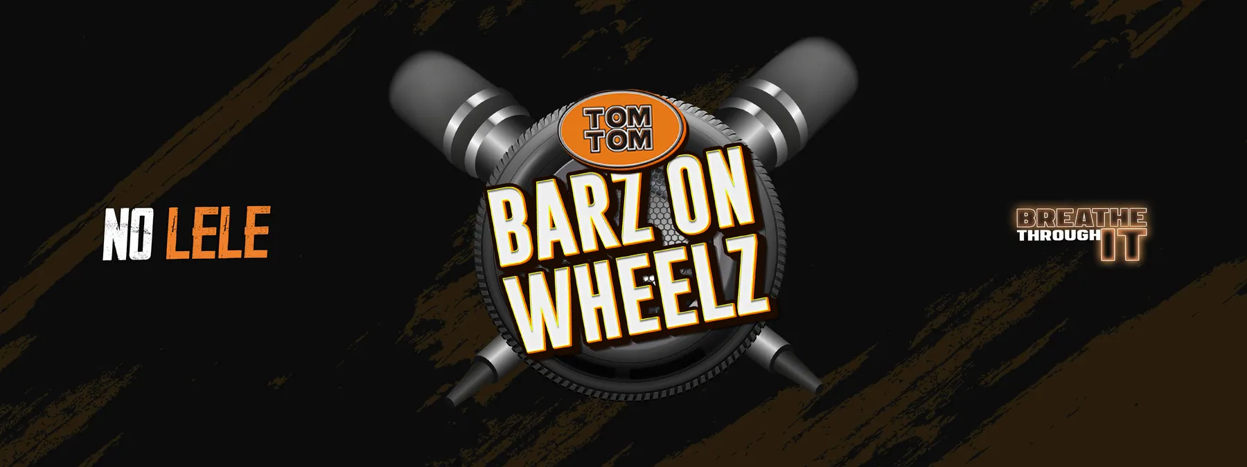 Tom Tom — Barz on Wheelz